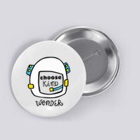 Wonder Choose Kind Auggie Choose Kind Space Helmet Button