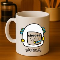 Wonder Choose Kind Auggie Choose Kind Space Helmet Mug