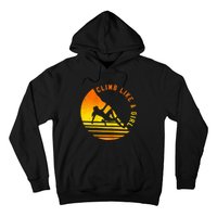 Womens Climb Like A Girl Climbing Bouldering Hoodie