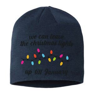 We Can Leave The Christmas Lights Until January Lovers Lyric Xmas Sustainable Beanie