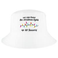 We Can Leave The Christmas Lights Until January Lovers Lyric Xmas Cool Comfort Performance Bucket Hat