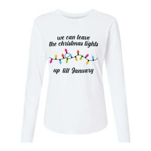 We Can Leave The Christmas Lights Until January Lovers Lyric Xmas Womens Cotton Relaxed Long Sleeve T-Shirt