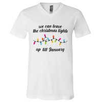 We Can Leave The Christmas Lights Until January Lovers Lyric Xmas V-Neck T-Shirt