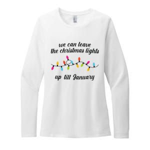 We Can Leave The Christmas Lights Until January Lovers Lyric Xmas Womens CVC Long Sleeve Shirt