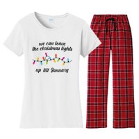 We Can Leave The Christmas Lights Until January Lovers Lyric Xmas Women's Flannel Pajama Set