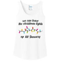 We Can Leave The Christmas Lights Until January Lovers Lyric Xmas Ladies Essential Tank