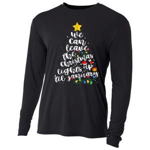 We Can Leave The Christmas Lights Up Til January Cooling Performance Long Sleeve Crew