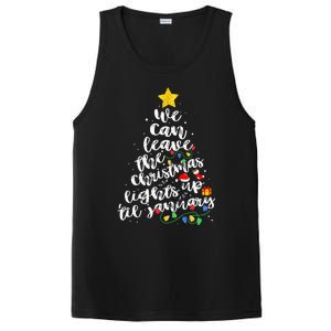 We Can Leave The Christmas Lights Up Til January PosiCharge Competitor Tank