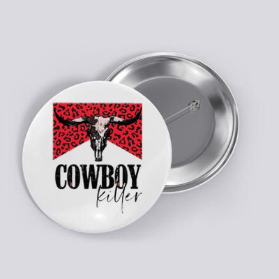 Western Cowgirl Leopard Punchy Cowboy Killers Bull Horn Button