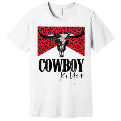 Western Cowgirl Leopard Punchy Cowboy Killers Bull Horn Premium T-Shirt