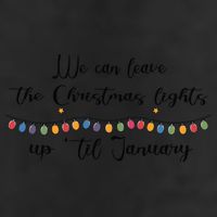 We Can Leave The Christmas Lights Until January Lovers 7 Panel Mesh Trucker Snapback Hat