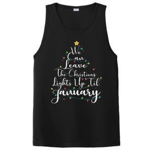 We Can Leave The Christmas Lights Up Til January Funny Xmas PosiCharge Competitor Tank