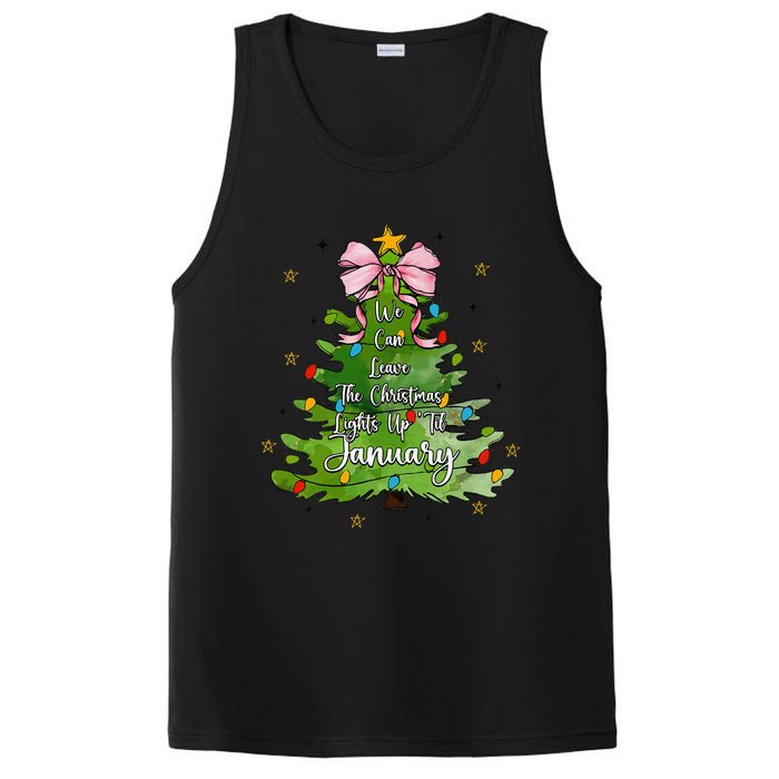 We Can Leave The Christmas Tree Up Til January Coquette Bow PosiCharge Competitor Tank