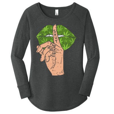 Weed Cannabis Lips Shut The Fuck Up STFU 420 THC Stoner Gift Women's Perfect Tri Tunic Long Sleeve Shirt