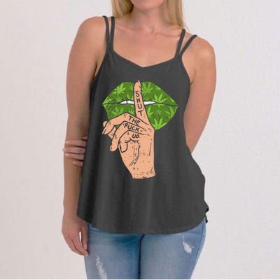 Weed Cannabis Lips Shut The Fuck Up STFU 420 THC Stoner Gift Women's Strappy Tank