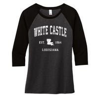 White Castle Louisiana La Vintage Athletic Sports Women's Tri-Blend 3/4-Sleeve Raglan Shirt