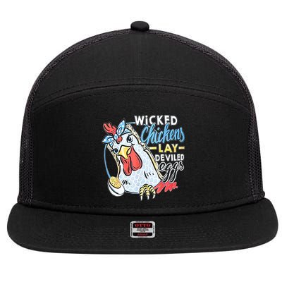 Wicked Chickens Lay Deviled Eggs Funny Chicken Lovers 7 Panel Mesh Trucker Snapback Hat