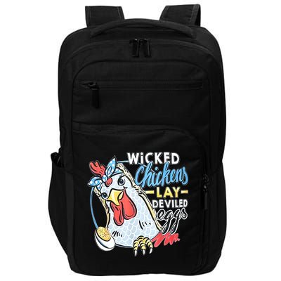 Wicked Chickens Lay Deviled Eggs Funny Chicken Lovers Impact Tech Backpack