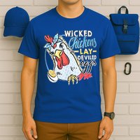 Wicked Chickens Lay Deviled Eggs Funny Chicken Lovers T-Shirt