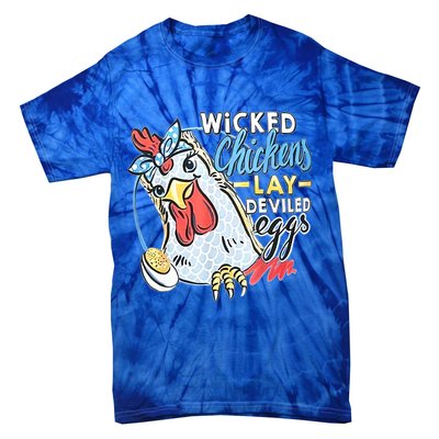 Wicked Chickens Lay Deviled Eggs Funny Chicken Lovers Tie-Dye T-Shirt