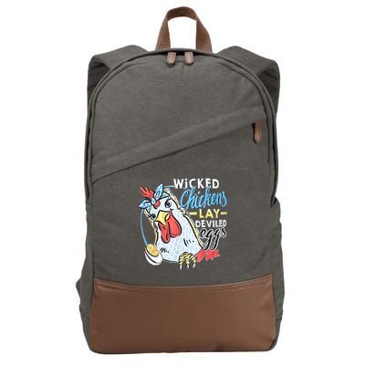 Wicked Chickens Lay Deviled Eggs Funny Chicken Lovers Cotton Canvas Backpack