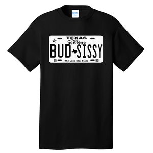 Wo Country Love Gilley's Bud N Sissy Texas Cowboy License Gift  Tall T-Shirt