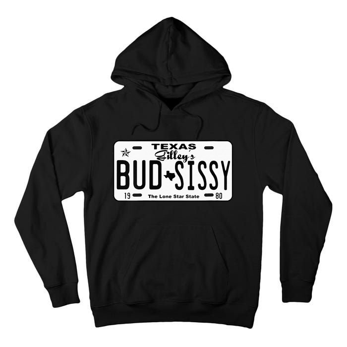 Wo Country Love Gilley's Bud N Sissy Texas Cowboy License Gift  Tall Hoodie