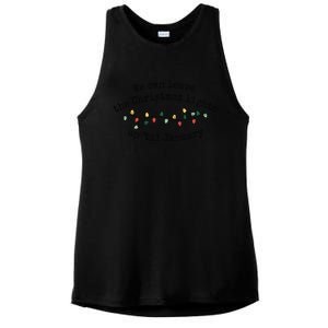 We Can Leave The Christmas Lights Up Til January Christmas Lights Ladies PosiCharge Tri-Blend Wicking Tank