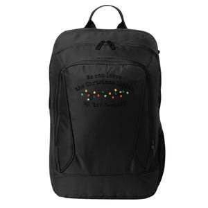 We Can Leave The Christmas Lights Up Til January Christmas Lights City Backpack