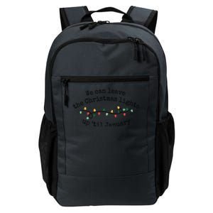 We Can Leave The Christmas Lights Up Til January Christmas Lights Daily Commute Backpack