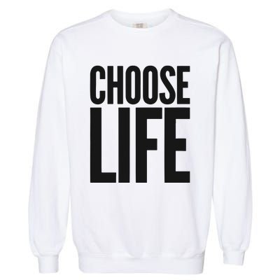 Wham Choose Life Garment-Dyed Sweatshirt