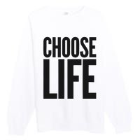 Wham Choose Life Premium Crewneck Sweatshirt