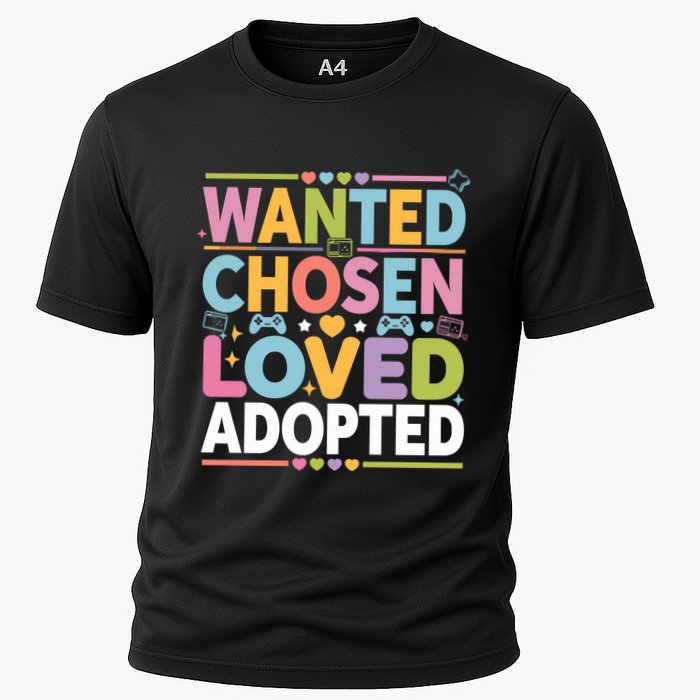 Wanted Chosen Loved Adopted Adoption Cooling Performance Crew T-Shirt