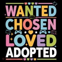 Wanted Chosen Loved Adopted Adoption 7-Panel Snapback Hat