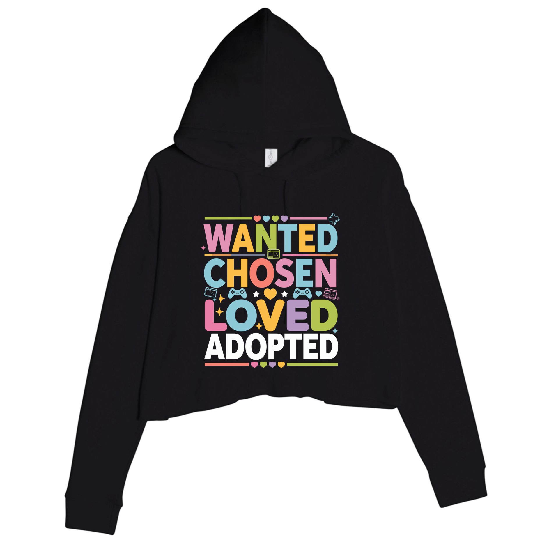Wanted Chosen Loved Adopted Adoption Crop Fleece Hoodie