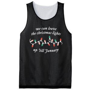 We Can Leave The Christmas Lights Up Til January Christmas Mesh Reversible Basketball Jersey Tank