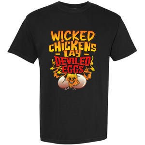 Wicked Chickens Lay Deviled Eggs Funny Chicken Lovers Garment-Dyed Heavyweight T-Shirt