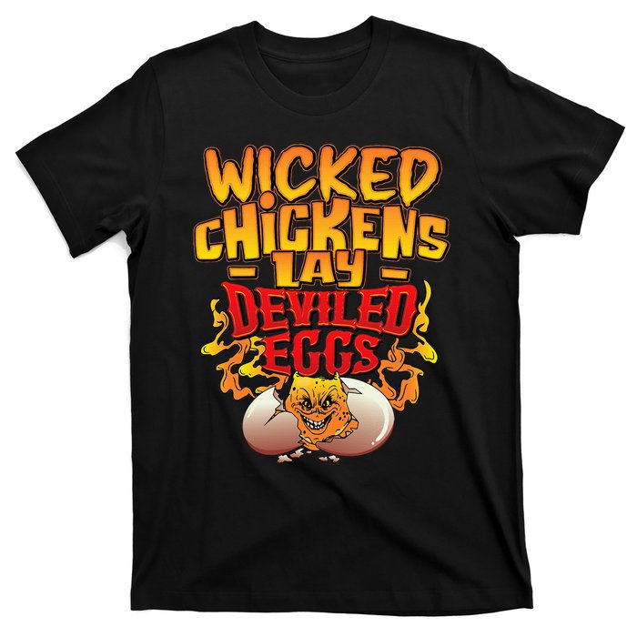 Wicked Chickens Lay Deviled Eggs Funny Chicken Lovers T-Shirt