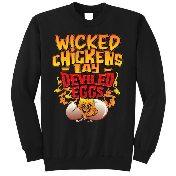 Wicked Chickens Lay Deviled Eggs Funny Chicken Lovers Tall Sweatshirt