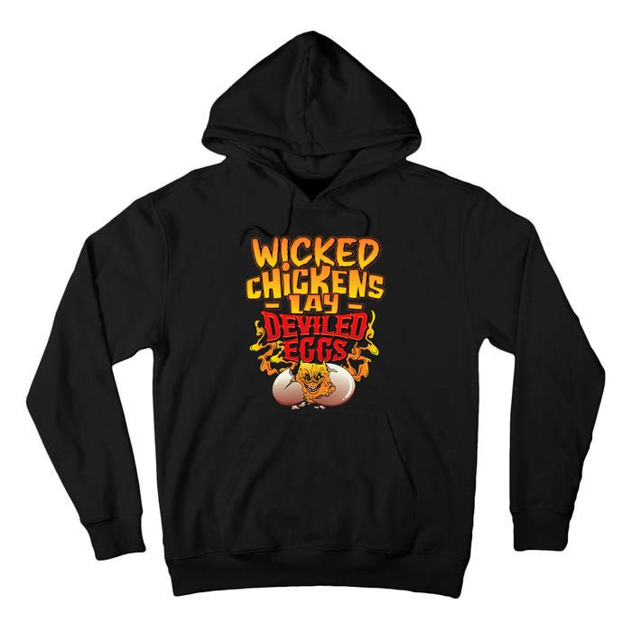 Wicked Chickens Lay Deviled Eggs Funny Chicken Lovers Tall Hoodie