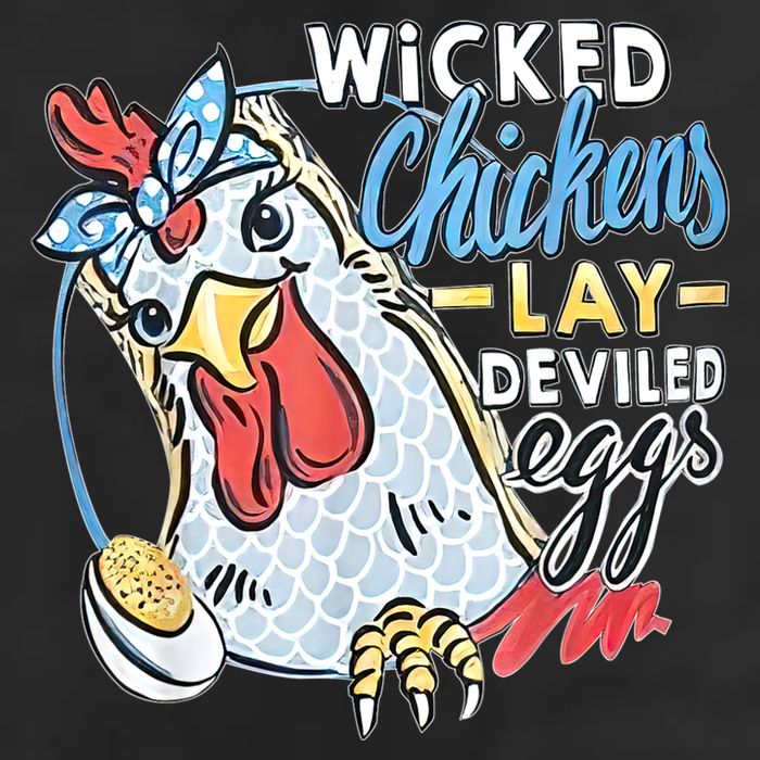Wicked Chickens Lay Deviled Eggs Funny Chicken Lovers Cool Comfort Performance Bucket Hat