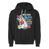 Wicked Chickens Lay Deviled Eggs Funny Chicken Lovers Garment-Dyed Fleece Hoodie