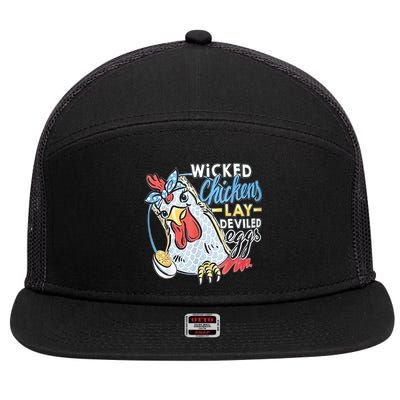Wicked Chickens Lay Deviled Eggs Funny Chicken Lovers 7 Panel Mesh Trucker Snapback Hat