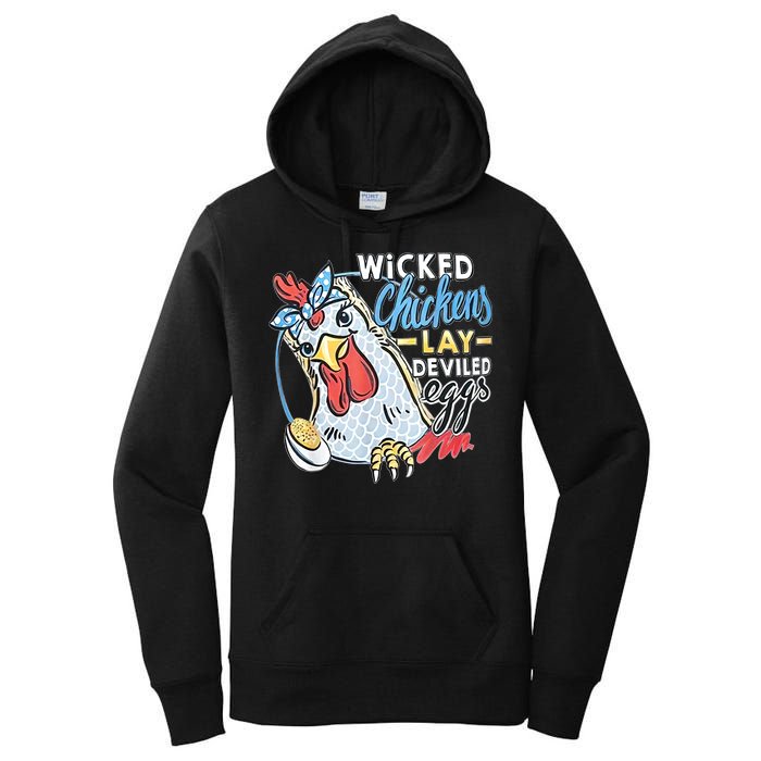 Wicked Chickens Lay Deviled Eggs Funny Chicken Lovers Women's Pullover Hoodie