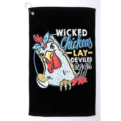 Wicked Chickens Lay Deviled Eggs Funny Chicken Lovers Golf Towel