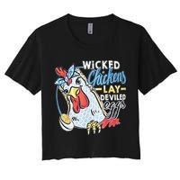 Wicked Chickens Lay Deviled Eggs Funny Chicken Lovers Crop Top