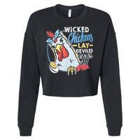 Wicked Chickens Lay Deviled Eggs Funny Chicken Lovers Cropped Pullover Crew