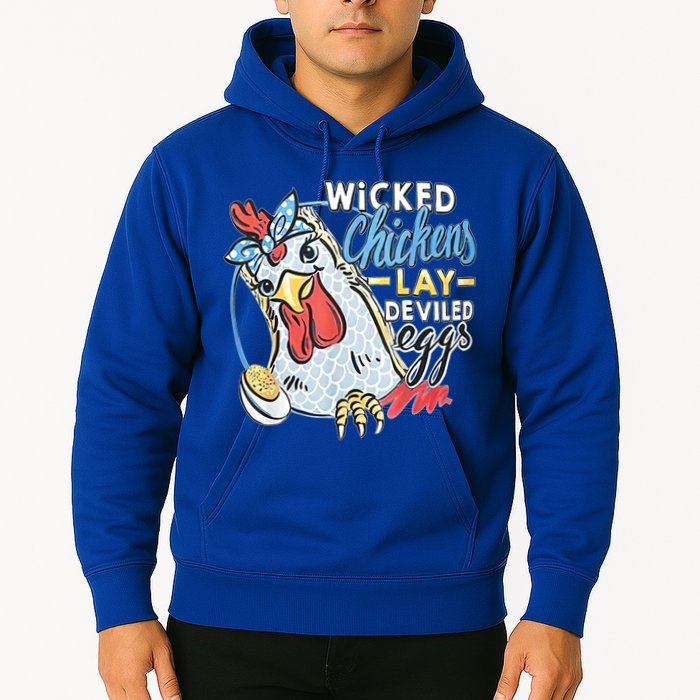Wicked Chickens Lay Deviled Eggs Funny Chicken Lovers Hoodie