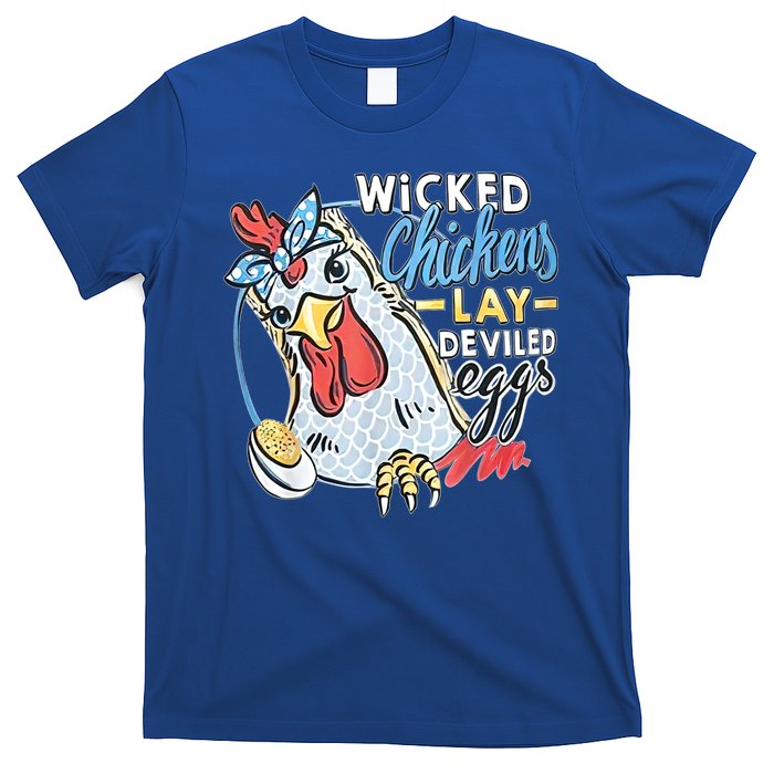 Wicked Chickens Lay Deviled Eggs Funny Chicken Lovers T-Shirt