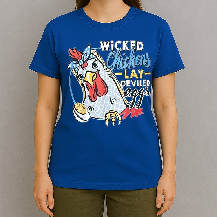 Wicked Chickens Lay Deviled Eggs Funny Chicken Lovers T-Shirt